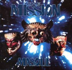 The Mission : Masque